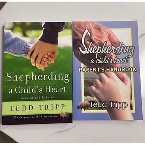 Shepherding a Child’s Heart book and parents handbook
